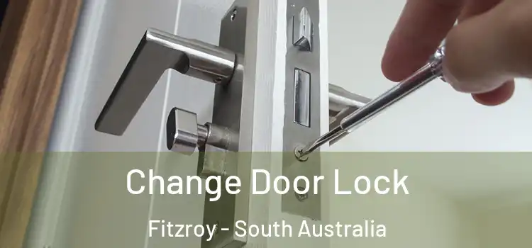 Change Door Lock Fitzroy - South Australia