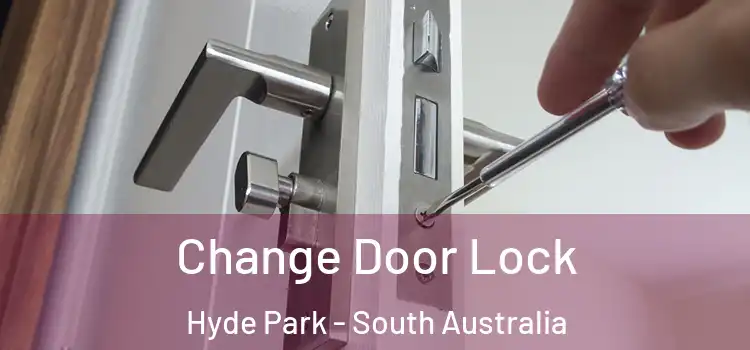 Change Door Lock Hyde Park - South Australia