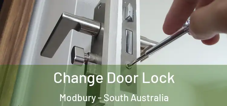 Change Door Lock Modbury - South Australia