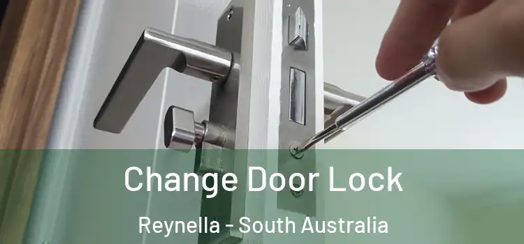 Change Door Lock Reynella - South Australia