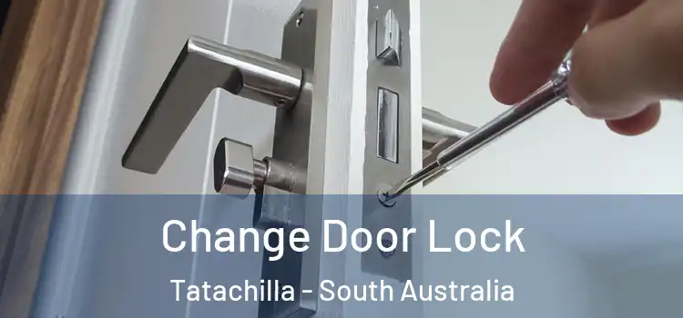 Change Door Lock Tatachilla - South Australia
