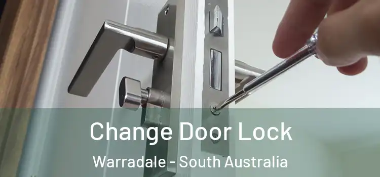 Change Door Lock Warradale - South Australia