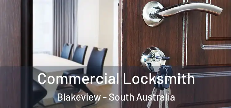 Commercial Locksmith Blakeview - South Australia