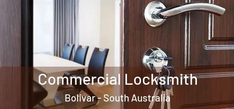 Commercial Locksmith Bolivar - South Australia