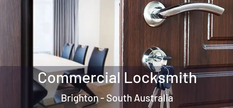 Commercial Locksmith Brighton - South Australia