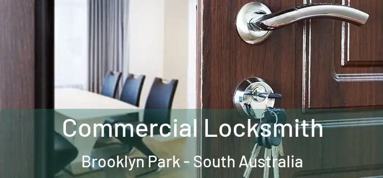 Commercial Locksmith Brooklyn Park - South Australia