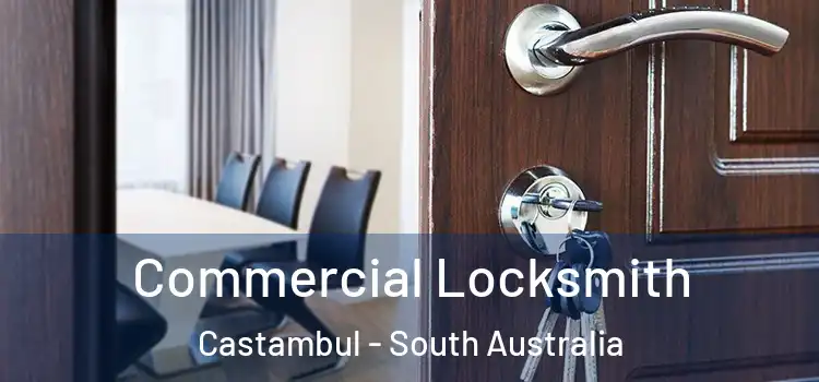 Commercial Locksmith Castambul - South Australia