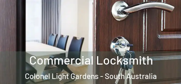 Commercial Locksmith Colonel Light Gardens - South Australia