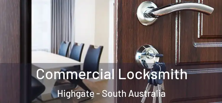 Commercial Locksmith Highgate - South Australia