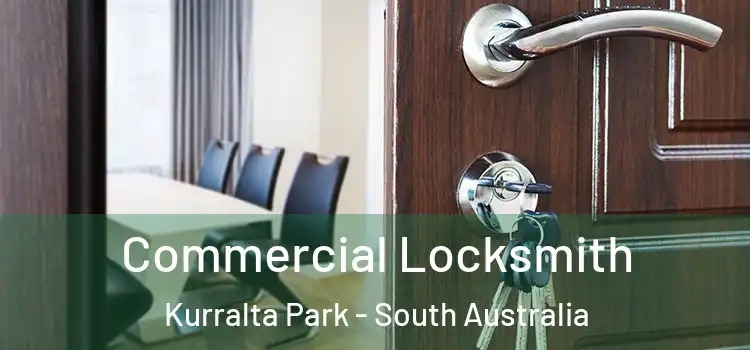 Commercial Locksmith Kurralta Park - South Australia