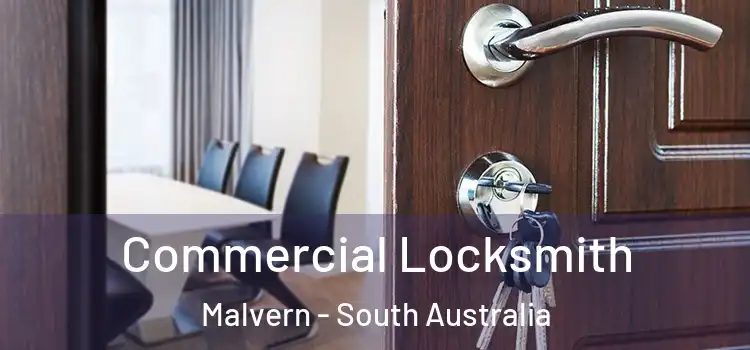 Commercial Locksmith Malvern - South Australia