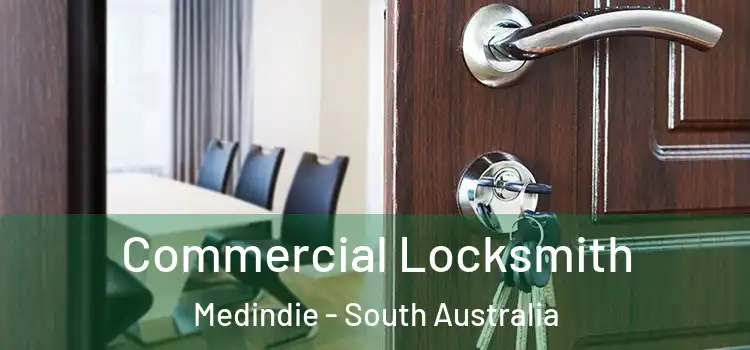 Commercial Locksmith Medindie - South Australia