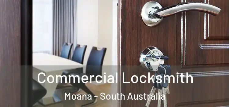Commercial Locksmith Moana - South Australia