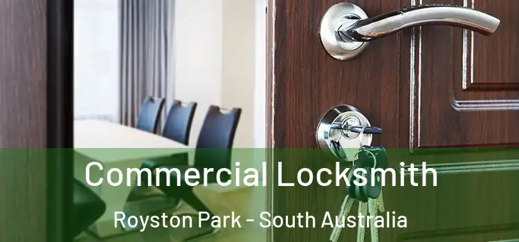 Commercial Locksmith Royston Park - South Australia