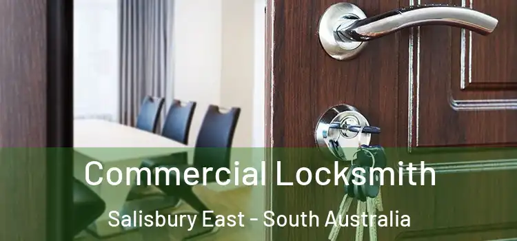 Commercial Locksmith Salisbury East - South Australia