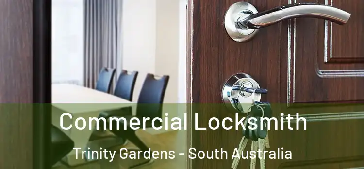 Commercial Locksmith Trinity Gardens - South Australia