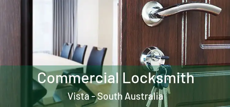 Commercial Locksmith Vista - South Australia