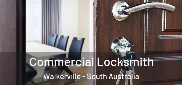 Commercial Locksmith Walkerville - South Australia