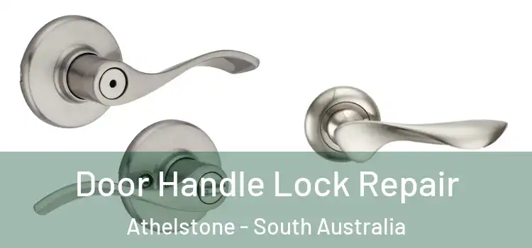 Door Handle Lock Repair Athelstone - South Australia