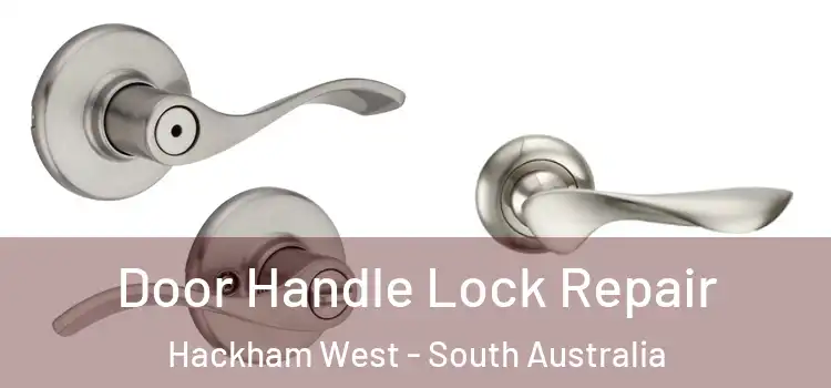 Door Handle Lock Repair Hackham West - South Australia
