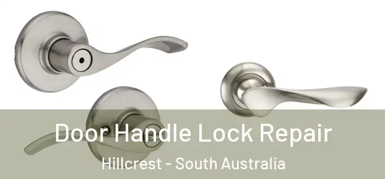Door Handle Lock Repair Hillcrest - South Australia