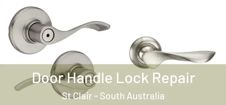 Door Handle Lock Repair St Clair - South Australia