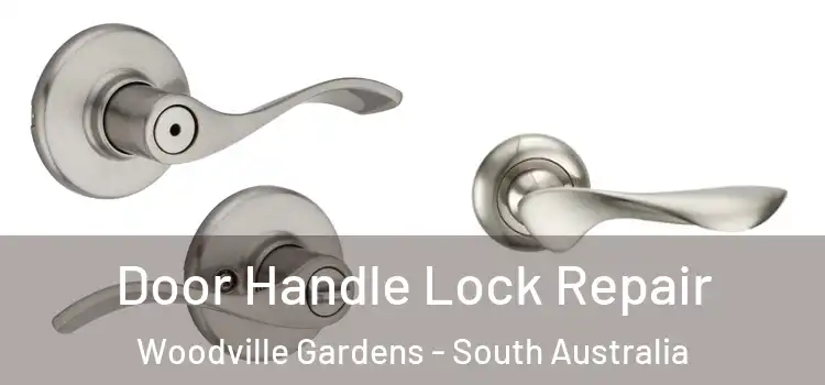 Door Handle Lock Repair Woodville Gardens - South Australia