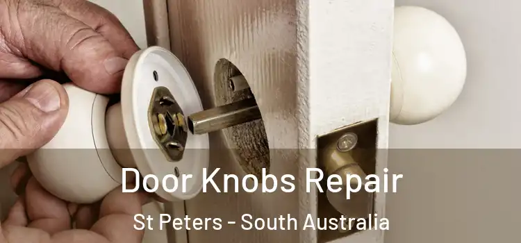 Door Knobs Repair St Peters - South Australia