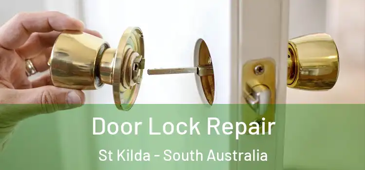 Door Lock Repair St Kilda - South Australia