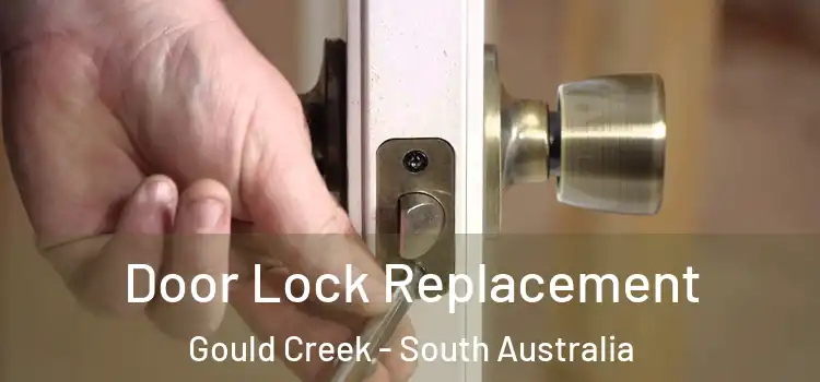 Door Lock Replacement Gould Creek - South Australia