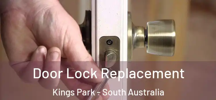 Door Lock Replacement Kings Park - South Australia