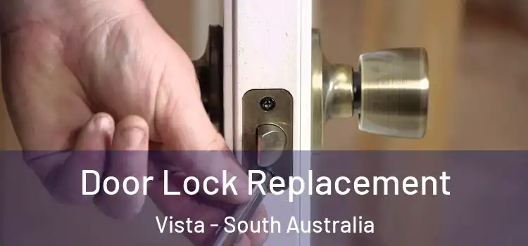 Door Lock Replacement Vista - South Australia