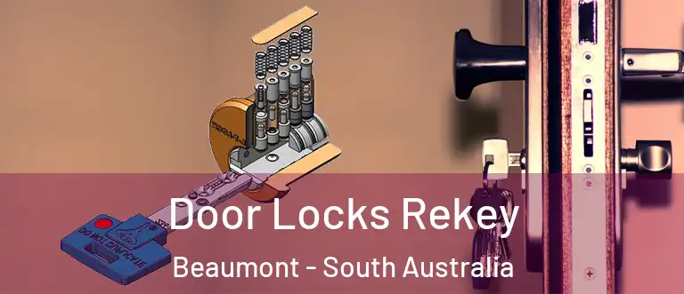 Door Locks Rekey Beaumont - South Australia