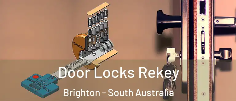 Door Locks Rekey Brighton - South Australia