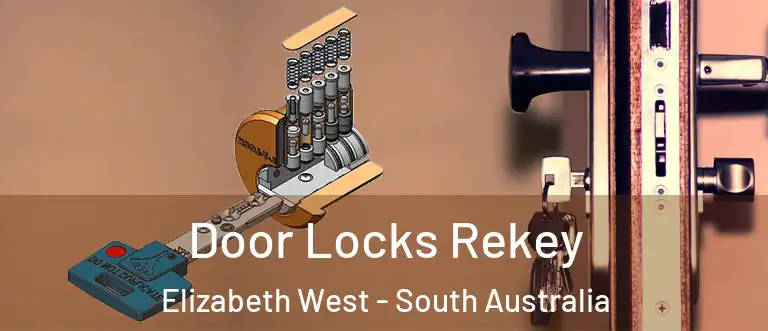 Door Locks Rekey Elizabeth West - South Australia
