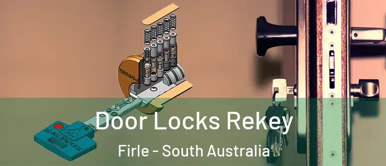Door Locks Rekey Firle - South Australia
