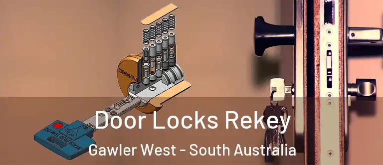 Door Locks Rekey Gawler West - South Australia