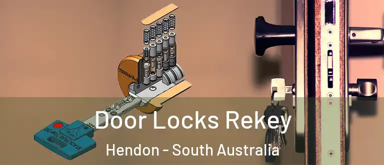 Door Locks Rekey Hendon - South Australia