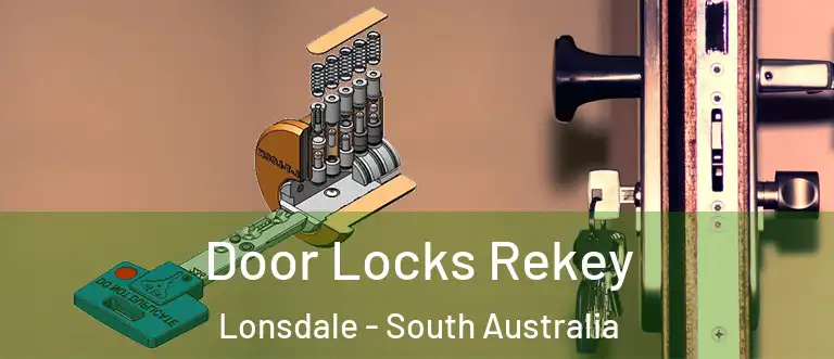 Door Locks Rekey Lonsdale - South Australia