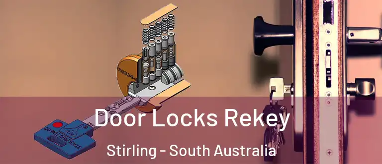 Door Locks Rekey Stirling - South Australia
