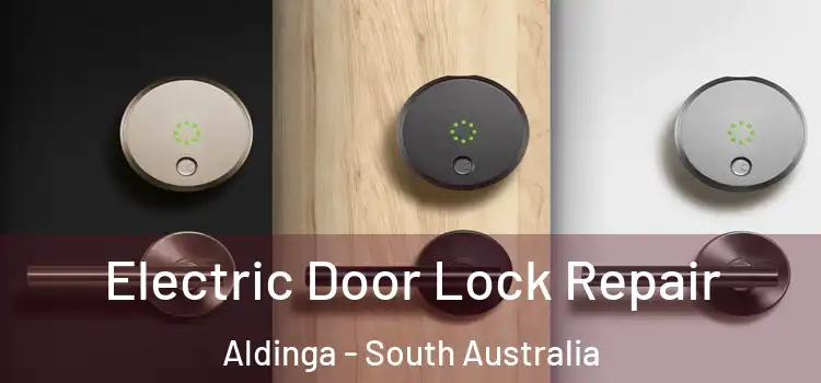 Electric Door Lock Repair Aldinga - South Australia