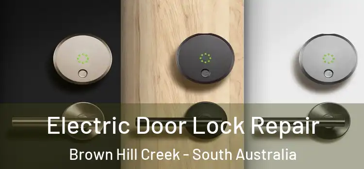 Electric Door Lock Repair Brown Hill Creek - South Australia