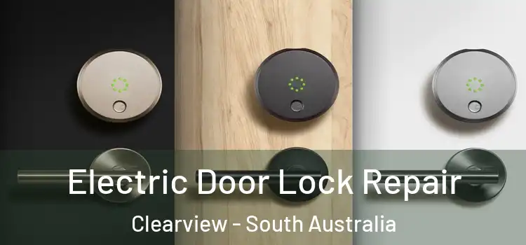 Electric Door Lock Repair Clearview - South Australia