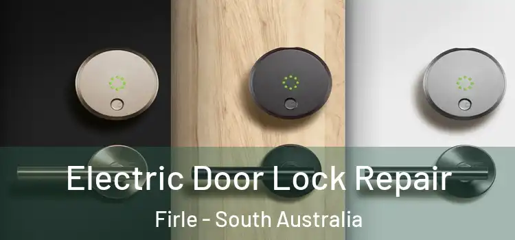 Electric Door Lock Repair Firle - South Australia