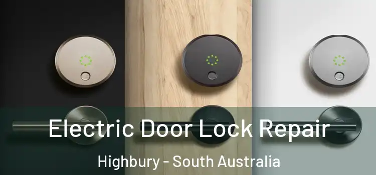 Electric Door Lock Repair Highbury - South Australia