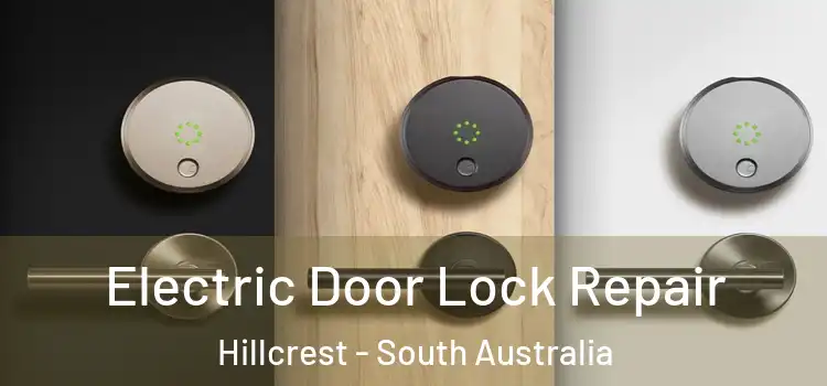Electric Door Lock Repair Hillcrest - South Australia