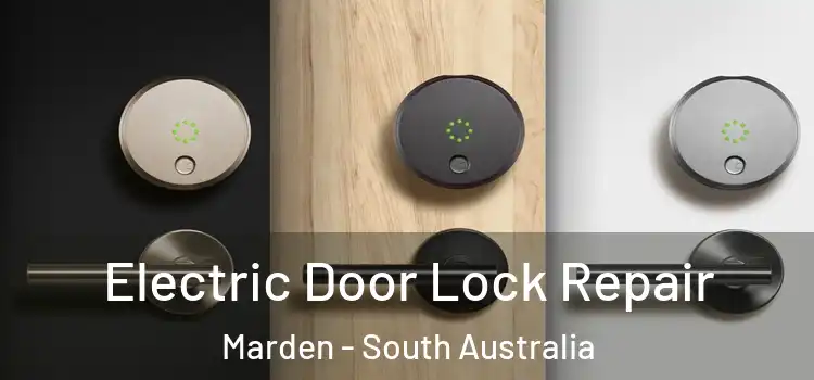 Electric Door Lock Repair Marden - South Australia