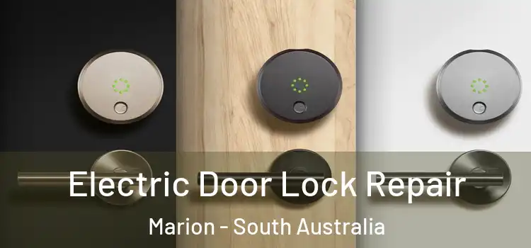 Electric Door Lock Repair Marion - South Australia