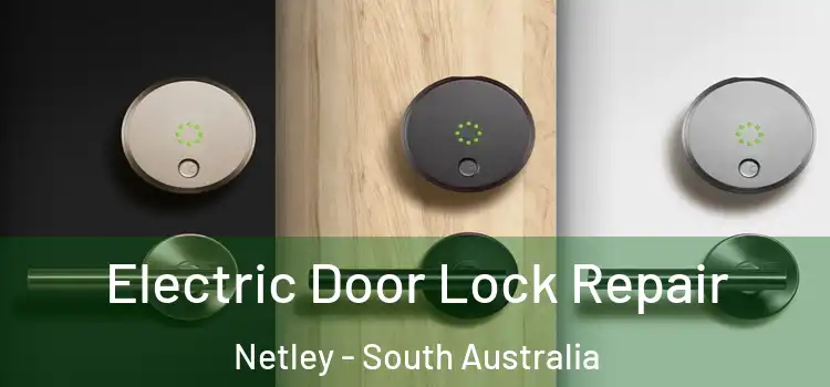 Electric Door Lock Repair Netley - South Australia
