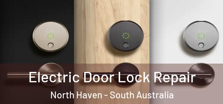 Electric Door Lock Repair North Haven - South Australia